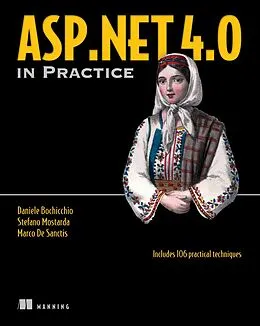 E-Book (epub) ASP.NET 4.0 in Practice von Stefano Mostarda, Marco De Sanctis, Daniele Bochicchio