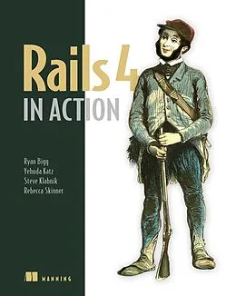 E-Book (epub) Rails 4 in Action von Rebecca Skinner, Yehuda Katz, Ryan Bigg