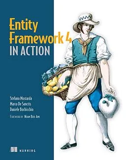E-Book (epub) Entity Framework 4 in Action von Marco De Sanctis, Stefano Mostarda, Daniele Bochicchio
