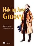 E-Book (epub) Making Java Groovy von Kenneth Kousen