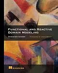 E-Book (epub) Functional and Reactive Domain Modeling von Debasish Ghosh
