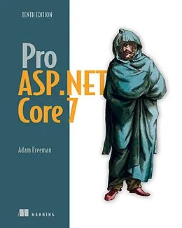 E-Book (epub) Pro ASP.NET Core 7, Tenth Edition von Adam Freeman