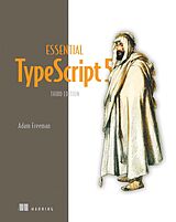 eBook (epub) Essential TypeScript 5, Third Edition de Adam Freeman