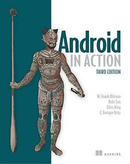 E-Book (epub) Android in Action von Frank Ableson, Chris King, C. Enrique Ortiz