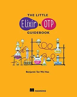 E-Book (epub) Little Elixir &amp; OTP Guidebook von Benjamin Tan Wei Hao