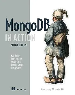 E-Book (epub) MongoDB in Action von Kyle Banker, Douglas Garrett, Peter Bakkum
