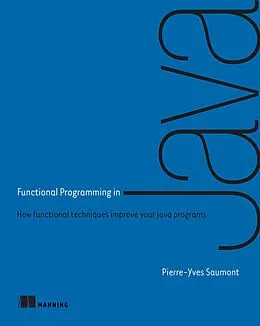 E-Book (epub) Functional Programming in Java von Pierre-Yves Saumont