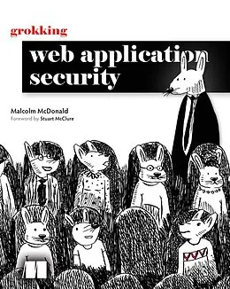 E-Book (epub) Grokking Web Application Security von Malcolm McDonald