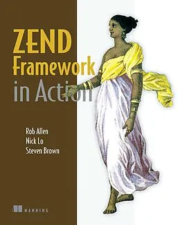 E-Book (epub) Zend Framework in Action von Steven K. J. Brown, Nick Lo, Rob Allen
