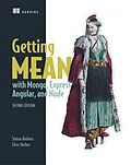 E-Book (epub) Getting MEAN with Mongo, Express, Angular, and Node von Simon Holmes, clive harber