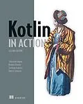 E-Book (epub) Kotlin in Action, Second Edition von Sebastian Aigner, Roman Elizarov, Svetlana Isakova