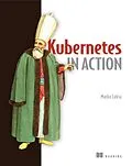 E-Book (epub) Kubernetes in Action von Marko Luksa