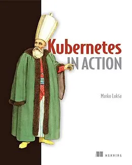 E-Book (epub) Kubernetes in Action von Marko Luksa