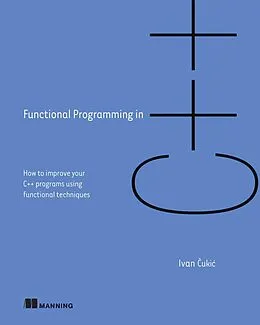E-Book (epub) Functional Programming in C++ von Ivan Cukic