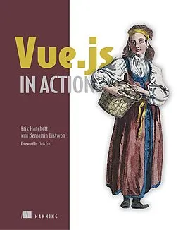 E-Book (epub) Vue.js in Action von Erik Hanchett, Ben Listwon