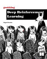 E-Book (epub) Grokking Deep Reinforcement Learning von Miguel Morales