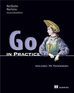 E-Book (epub) Go in Practice von Matt Farina, Matt Butcher