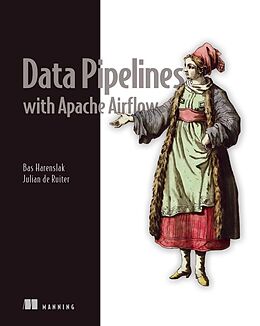 eBook (epub) Data Pipelines with Apache Airflow de Julian de Ruiter, Bas Harenslak