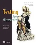 E-Book (epub) Testing Java Microservices von Jason Porter, Alex Soto, Andrew Gumbrecht