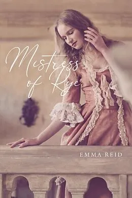 E-Book (epub) Mistress Of Rye von Emma Reid