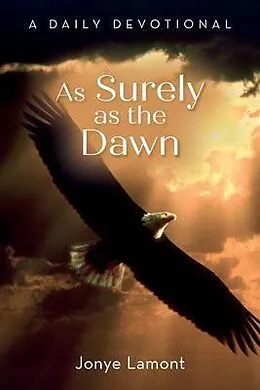 E-Book (epub) As Surely as the Dawn von Jonye Lamont