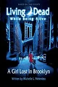 E-Book (epub) Living Dead While Being Alive von Michelle Melendez