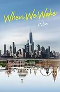 E-Book (epub) When We Wake von K. Lee