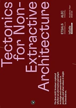 E-Book (epub) Tectonics for Non-Extractive Architecture von 