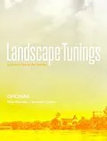 E-Book (epub) Landscape Tunings von Silvia Benedito, Alexander Häusler