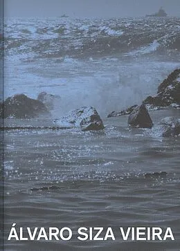E-Book (epub) Álvaro Siza Viera: A Pool in the Sea von Kenneth Frampton, Vincent Mentzel