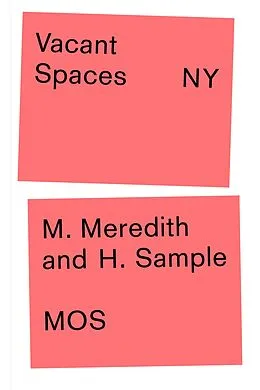 E-Book (epub) Vacant Spaces NY von Michael Meredith, Hilary Sample, Mos