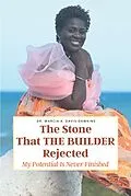 E-Book (epub) The Stone That The Builder Rejected von Marcia A. Davis-Dawkins