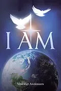 E-Book (epub) I Am von Vincent Anderson