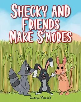 E-Book (epub) Shecky and Friends Make S'mores von George Viereck