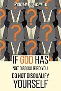 E-Book (epub) If God Has Not Disqualified You, Do Not Disqualify Yourself von Cynthia A. Brathwaite