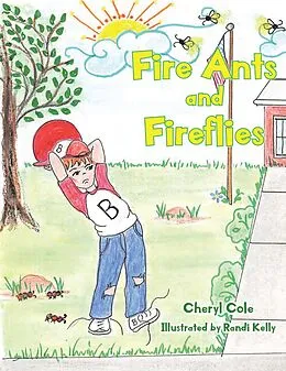 E-Book (epub) Fire Ants and Fireflies von Cheryl Cole