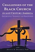 E-Book (epub) Challenges of the Black Church in 21st Century America von C. Beverly, Olivia D. Beverly