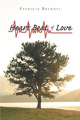 eBook (epub) Heart Beat of Love de Patricia Brendel