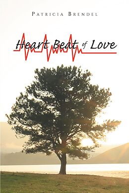 eBook (epub) Heart Beat of Love de Patricia Brendel