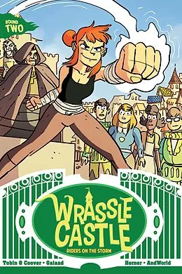 E-Book (epub) Wrassle Castle Book 2 von Paul Tobin, Colleen Coover