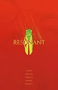E-Book (epub) Resonant: The Complete Series von David Db Andry