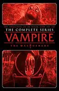 E-Book (epub) Vampire: The Masquerade - The Complete Series von Tim Seeley, Jim Zub, Tini Howard
