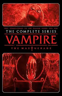 E-Book (epub) Vampire: The Masquerade - The Complete Series von Tim Seeley, Jim Zub, Tini Howard