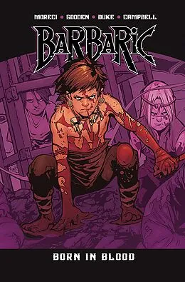 E-Book (epub) Barbaric Vol. 4 von Michael Moreci