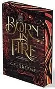 Fester Einband Born in Fire (Demon Days, Vampire Nights, Book 1) von K. F. Breene