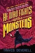 Fester Einband He Who Fights With Monsters, Book 1 von Travis Deverell, Shirtaloon