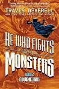 Fester Einband He Who Fights with Monsters, Book 2 von Travis Deverell, Shirtaloon