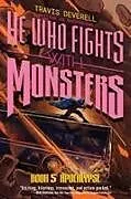 Fester Einband He Who Fights with Monsters, Book 5 von Travis Deverell, Shirtaloon