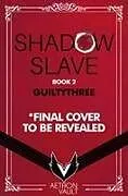 Fester Einband Shadow Slave, Book 2 von Guiltythree
