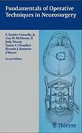 E-Book (epub) Fundamentals of Operative Techniques in Neurosurgery von E. Sander Connolly, Guy M. Mckhann Ii, Judy Huang